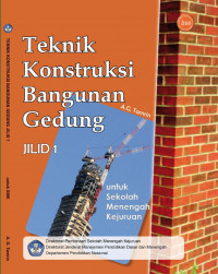 Image of TEKNIK KONSTRUKSI BANGUNAN GEDUNG JILID 1 Untuk SMK