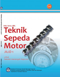 Image of TEKNIK SEPEDA MOTOR JILID 1 Untuk SMK