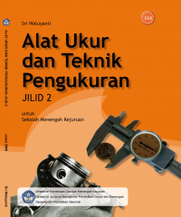Image of ALAT UKUR DAN TEKNIK PENGUKURAN JILID 2 SMK