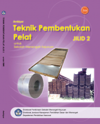 Image of TEKNIK PEMBENTUKAN PLAT JILID 2 Untuk SMK