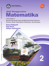Image of Aktif Menggunakan Matematika Untuk SMK/MAK Kelas XI