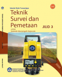 Image of TEKNIK SURVEI DAN PEMETAAN JILID 3 SMK