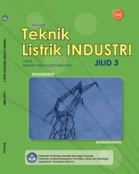Image of TEKNIK LISTRIK INDUSTRI JILID 3 Untuk SMK