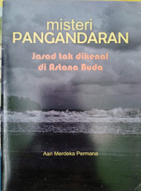 Image of Misteri Pangandaran (Jasad tak dikenal di Astana Buda)