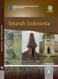 Image of Sejarah Indonesia Untuk SMA/SMK Kelas X