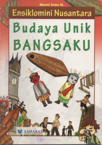 Image of Ensiklomini Nusantara : Budaya Unik Bangsaku