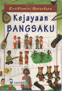 Image of Ensiklomini Nusantara : Kejayaan Bangsaku