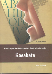 Image of Ensiklopedia Bahasa dan Sastra Indonesia : Kosakata