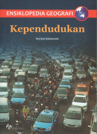 Image of Ensiklopedia Geografi : Kependudukan