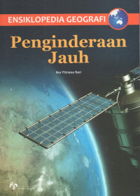 Image of Ensiklopedia Geografi : Penginderaan Jauh