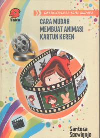 Image of Ensiklopedia Seni Budaya : Cara Mudah Membuat Animasi kartun Keren