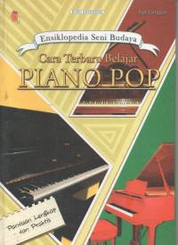 Image of Ensiklopedia Seni Budaya : Cara Terbaru Belajar Piano Pop