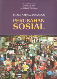 Image of Ensiklopedia Sosiologi : Perubahan Sosial