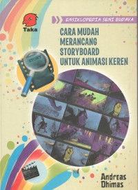 Image of Ensiklopedia Seni Budaya : Cara Mudah Merancang Storyboard untuk Animasi Keren