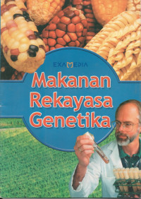 Image of Examedia : Makanan Rekayasa Genetika