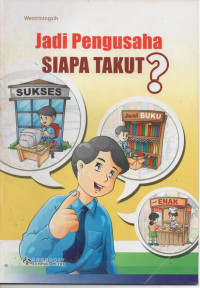 Image of Jadi Pengusaha Siapa Takut ?