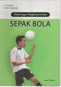 Image of Olahraga Kegemaranku : Sepak Bola