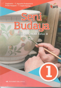 Image of Seni Budaya Kelas X Jilid 1