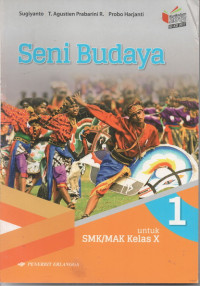 Image of Seni Budaya Kelas X Jilid 1 KIKD 2017