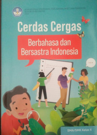 Image of Cerdas Cergas Berbahasa dan Bersastra Indonesia SMA/SMK Kelas X NEW