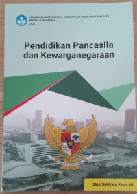 Image of Pendidikan Pancasila dan Kewarganegaraan SMA/SMK/MA Kelas XII NEW