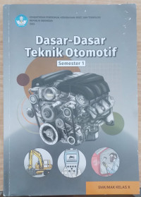 Image of Dasar - Dasar Teknik Otomotif semester 1 untuk SMK/MAK Kelas X
