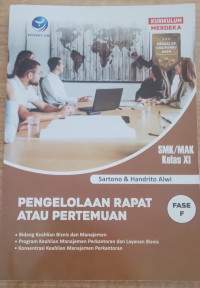 Image of PENGELOLAAN RAPAT ATAU PERTEMUAN SMK/MAK FASE F KELAS XI