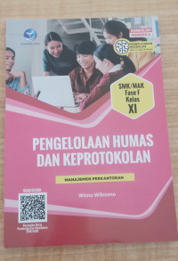 Image of PENGELOLAAN HUMAS DAN KEPROTOKOLAN SMK/MAK FASE F KELAS XI