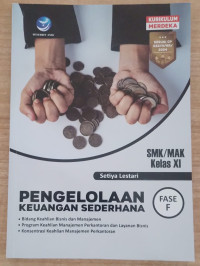 Image of PENGELOLAAN KEUANGAN SEDERHANA SMK/MAK FASE F KELAS XI